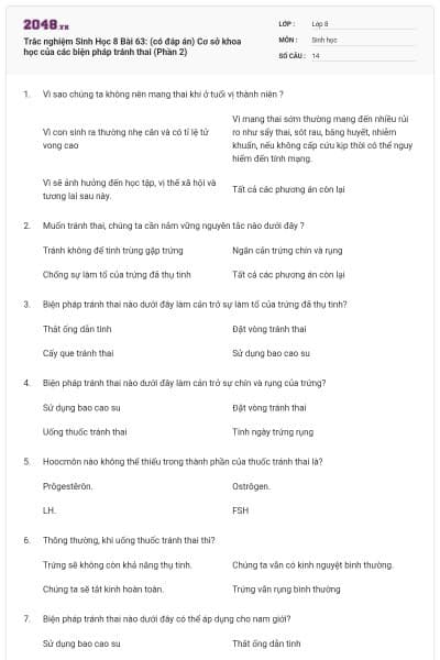 Trắc nghiệm Sinh Học 8 Bài 63: (có đáp án) Cơ sở khoa học của các biện pháp tránh thai (Phần 2)