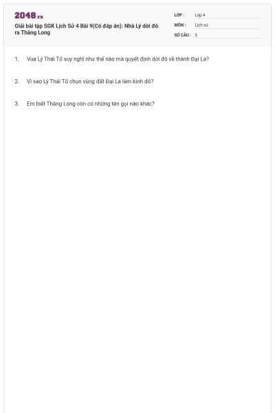 Giải bài tập SGK Lịch Sử 4 Bài 9(Có đáp án): Nhà Lý dời đô ra Thăng Long