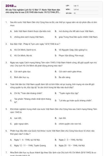 80 câu  Trắc nghiệm Lịch Sử 12 Bài 17: Nước Việt Nam dân chủ cộng hòa từ sau 2/9/1945 đến trước 19/12/1946 (P2) có đáp án