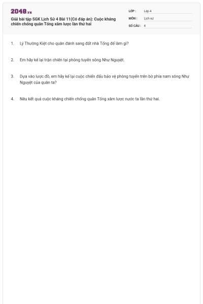 Giải bài tập SGK Lịch Sử 4 Bài 11(Có đáp án): Cuộc kháng chiến chống quân Tống xâm lược lần thứ hai