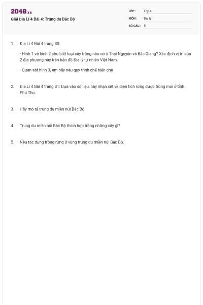 Giải Địa Lí 4 Bài 4: Trung du Bắc Bộ