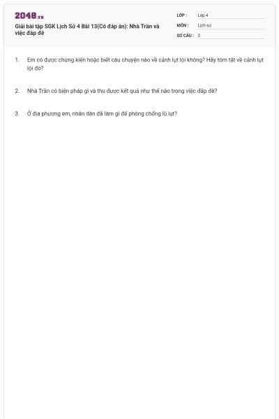 Giải bài tập SGK Lịch Sử 4 Bài 13(Có đáp án): Nhà Trần và việc đắp đê