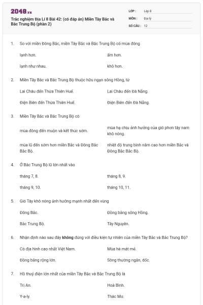 Trắc nghiệm Địa Lí 8 Bài 42: (có đáp án) Miền Tây Bắc và Bắc Trung Bộ (phần 2)