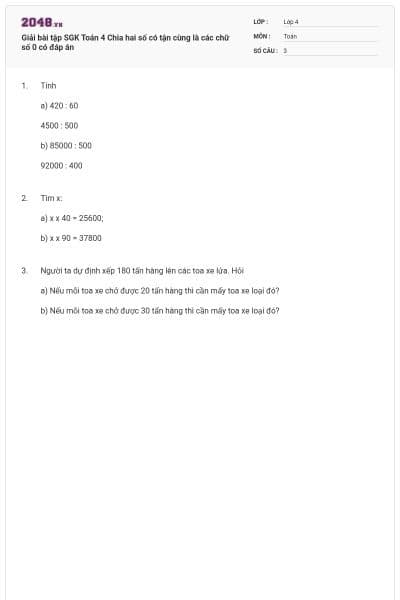 Giải bài tập SGK Toán 4 Chia hai số có tận cùng là các chữ số 0 có đáp án