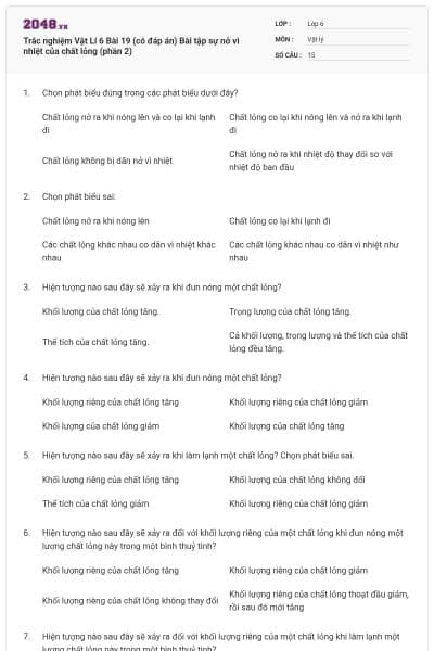 Trắc nghiệm Vật Lí 6 Bài 19 (có đáp án) Bài tập sự nở vì nhiệt của chất lỏng (phần 2)