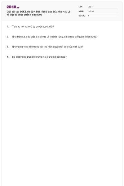 Giải bài tập SGK Lịch Sử 4 Bài 17(Có đáp án): Nhà Hậu Lê và việc tổ chức quản lí đất nước