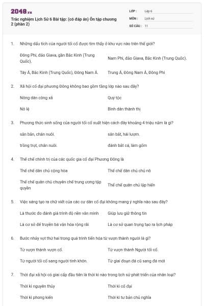 Trắc nghiệm Lịch Sử 6 Bài tập: (có đáp án) Ôn tập chương 2 (phần 2)