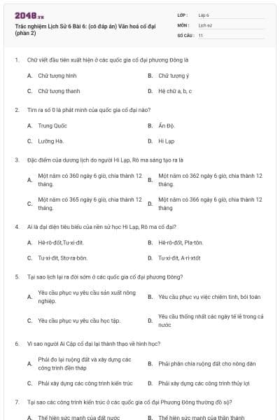 Trắc nghiệm Lịch Sử 6 Bài 6: (có đáp án) Văn hoá cổ đại (phần 2)