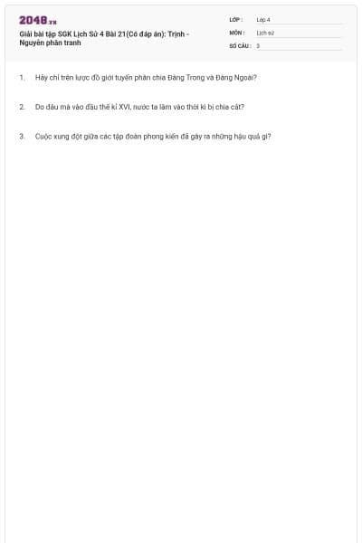 Giải bài tập SGK Lịch Sử 4 Bài 21(Có đáp án): Trịnh - Nguyễn phân tranh