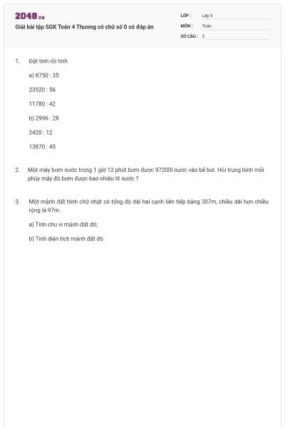 Giải bài tập SGK Toán 4 Thương có chữ số 0 có đáp án