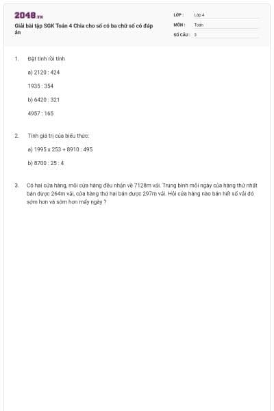 Giải bài tập SGK Toán 4 Chia cho số có ba chữ số có đáp án