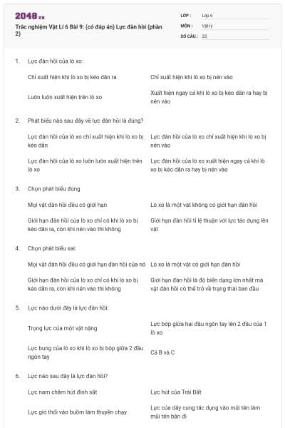 Trắc nghiệm Vật Lí 6 Bài 9: (có đáp án) Lực đàn hồi (phần 2)