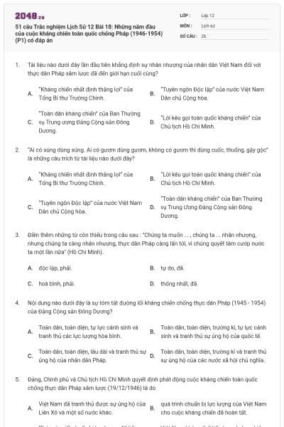 51 câu Trắc nghiệm Lịch Sử 12 Bài 18: Những năm đầu của cuộc kháng chiến toàn quốc chống Pháp (1946-1954) (P1) có đáp án