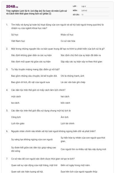 Trắc nghiệm Lịch Sử 6: (có đáp án) Sơ lược về môn Lịch sử và Cách tính thời gian trong lịch sử (phần 2)