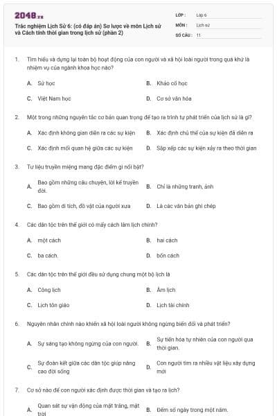 Trắc nghiệm Lịch Sử 6: (có đáp án) Sơ lược về môn Lịch sử và Cách tính thời gian trong lịch sử (phần 2)