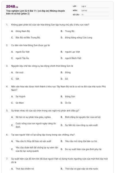 Trắc nghiệm Lịch Sử 6 Bài 11: (có đáp án) Những chuyển biến về xã hội (phần 2)