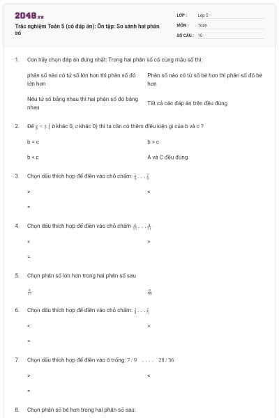 Trắc nghiệm Toán 5 (có đáp án): Ôn tập: So sánh hai phân số