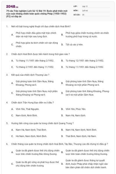 79 câu  Trắc nghiệm Lịch Sử 12 Bài 19: Bước phát triển mới của cuộc kháng chiến toàn quốc chống Pháp (1950-1953)(P2) có đáp án