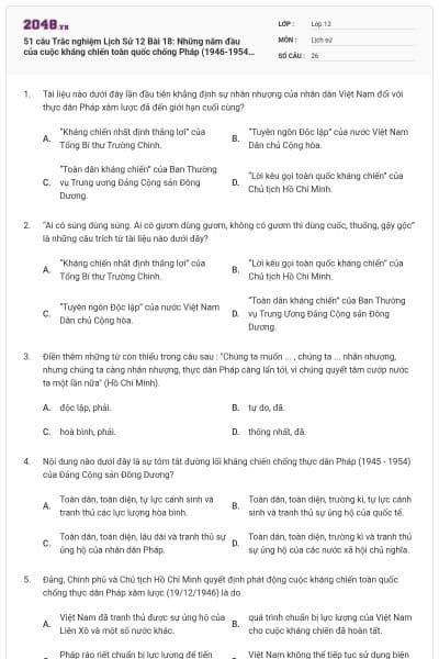 51 câu Trắc nghiệm Lịch Sử 12 Bài 18: Những năm đầu của cuộc kháng chiến toàn quốc chống Pháp (1946-1954) (P1) có đáp án