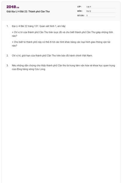 Giải Địa Lí 4 Bài 22: Thành phố Cần Thơ