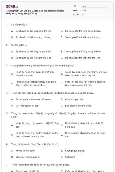 Trắc nghiệm Vật Lí 6 Bài 23 (có đáp án) Bài tập sự nóng chảy và sự đông đặc (phần 2)