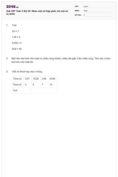 Giải VBT Toán 5 Bài 55: Nhân một số thập phân với một số tự nhiên
