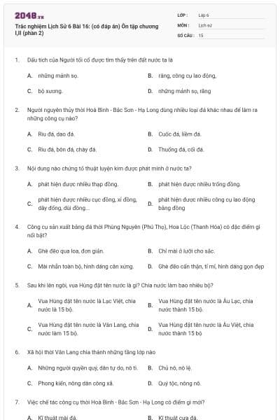 Trắc nghiệm Lịch Sử 6 Bài 16: (có đáp án) Ôn tập chương I,II (phần 2)