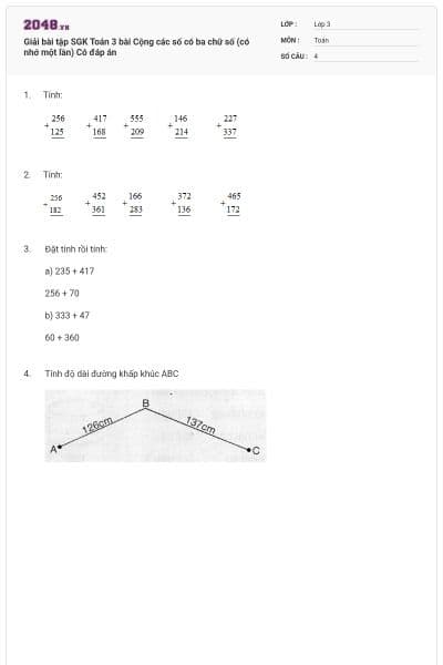 Giải bài tập SGK Toán 3 bài Cộng các số có ba chữ số (có nhớ một lần) Có đáp án