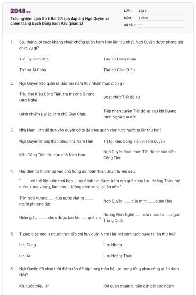 Trắc nghiệm Lịch Sử 6 Bài 27: (có đáp án) Ngô Quyền và chiến thắng Bạch Đằng năm 938 (phần 2)