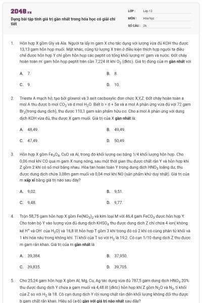 Dạng bài tập tính giá trị gần nhất trong hóa học có giải chi tiết