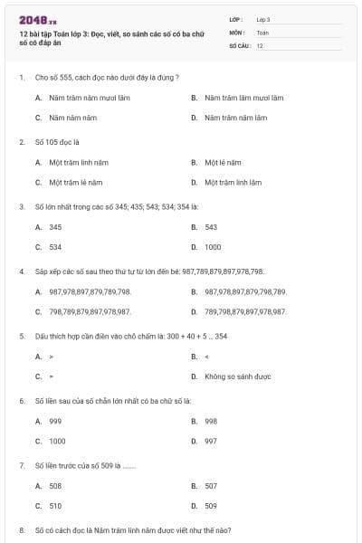 12 bài tập Toán lớp 3: Đọc, viết, so sánh các số có ba chữ số có đáp án