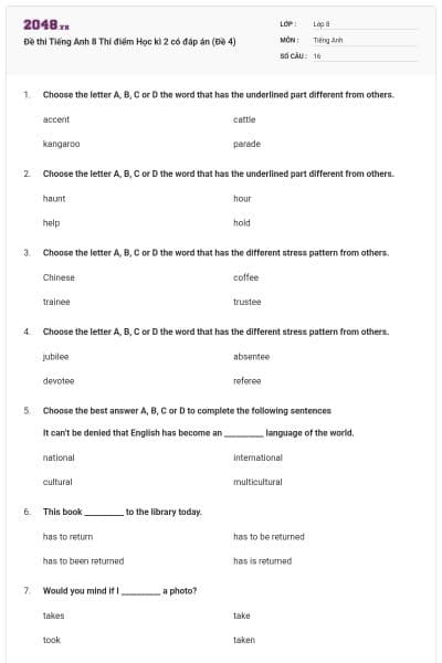 Đề thi Tiếng Anh 8 Thí điểm Học kì 2 có đáp án (Đề 4)