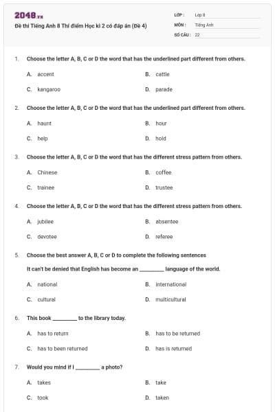 Đề thi Tiếng Anh 8 Thí điểm Học kì 2 có đáp án (Đề 4)