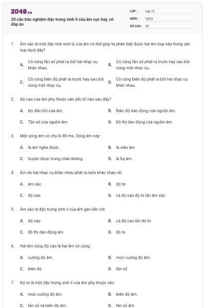 20 câu trắc nghiệm Đặc trưng sinh lí của âm cực hay, có đáp án