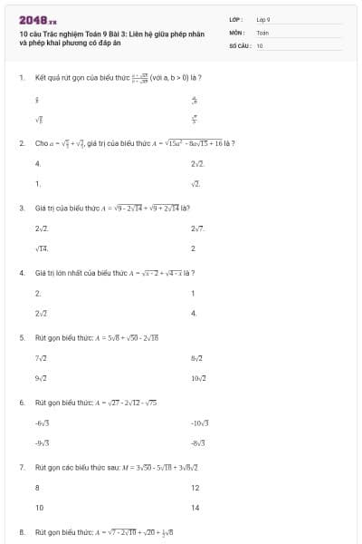 10 câu Trắc nghiệm Toán 9 Bài 3: Liên hệ giữa phép nhân và phép khai phương có đáp án