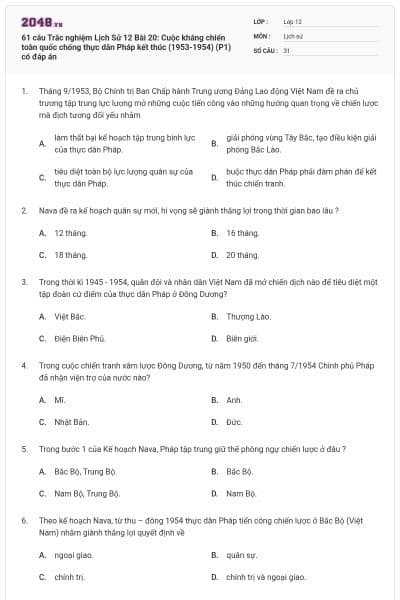 61 câu Trắc nghiệm Lịch Sử 12 Bài 20: Cuộc kháng chiến toàn quốc chống thực dân Pháp kết thúc (1953-1954) (P1) có đáp án
