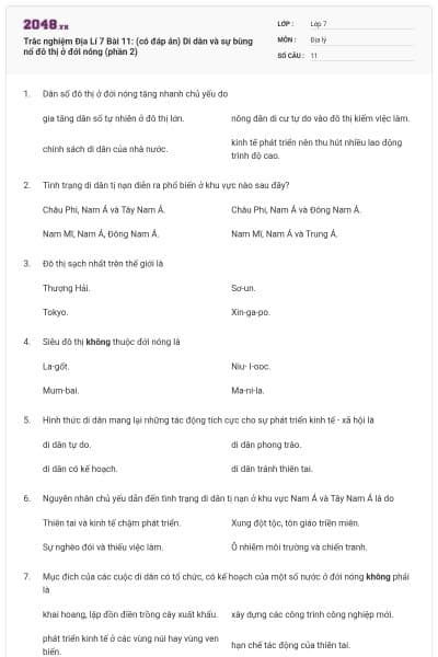 Trắc nghiệm Địa Lí 7 Bài 11: (có đáp án) Di dân và sự bùng nổ đô thị ở đới nóng (phần 2)