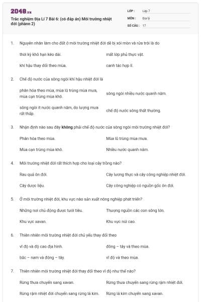 Trắc nghiệm Địa Lí 7 Bài 6: (có đáp án) Môi trường nhiệt đới (phầnn 2)