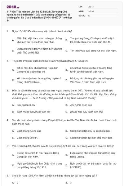 117 câu Trắc nghiệm Lịch Sử 12 Bài 21: Xây dựng Chủ nghĩa Xã hội ở miền Bắc - Đấu tranh chống Đế quốc Mĩ và chính quyền Sài Gòn ở miền Nam (1954-1965) (P1) có đáp án