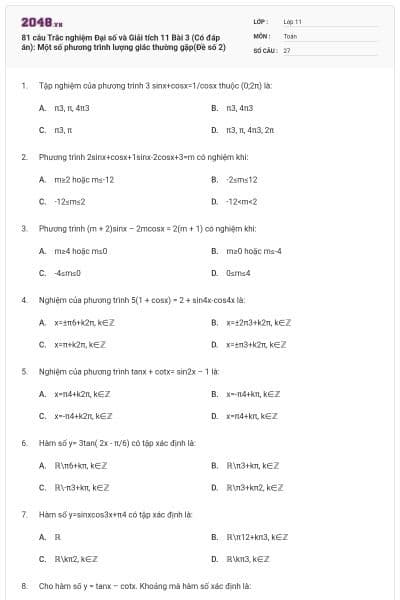 81 câu Trắc nghiệm Đại số và Giải tích 11 Bài 3 (Có đáp án): Một số phương trình lượng giác thường gặp(Đề số 2)