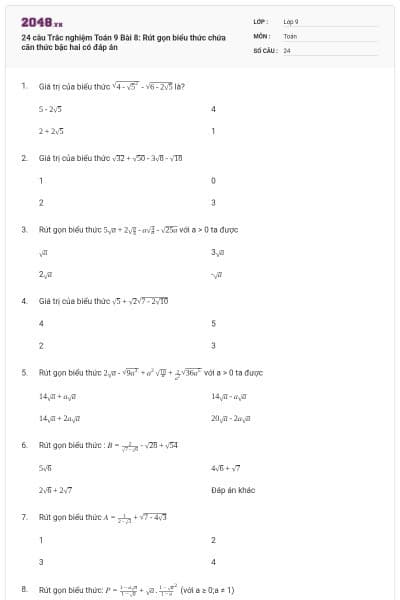24 câu Trắc nghiệm Toán 9 Bài 8: Rút gọn biểu thức chứa căn thức bậc hai có đáp án