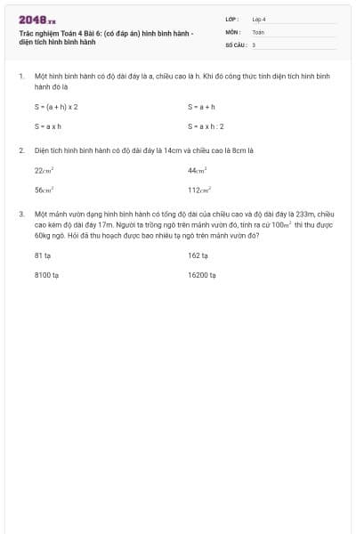 Trắc nghiệm Toán 4 Bài 6: (có đáp án) hình bình hành - diện tích hình bình hành