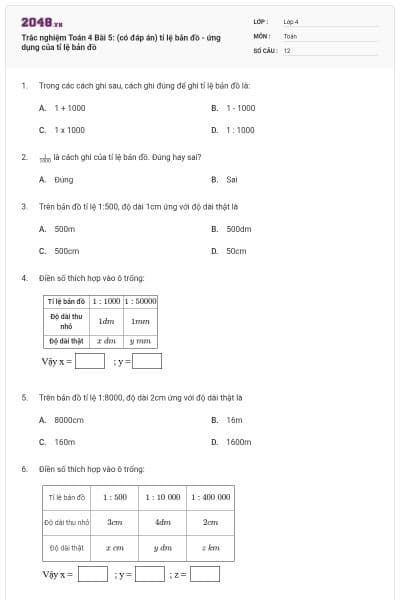 Trắc nghiệm Toán 4 Bài 5: (có đáp án) tỉ lệ bản đồ - ứng dụng của tỉ lệ bản đồ