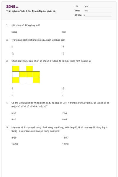 Trắc nghiệm Toán 4 Bài 1: (có đáp án) phân số