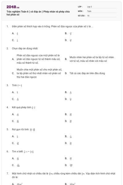 Trắc nghiệm Toán 6 ( có đáp án ) Phép nhân và phép chia hai phân số