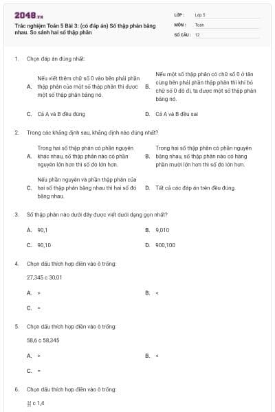 Trắc nghiệm Toán 5 Bài 3: (có đáp án) Số thập phân bằng nhau. So sánh hai số thập phân