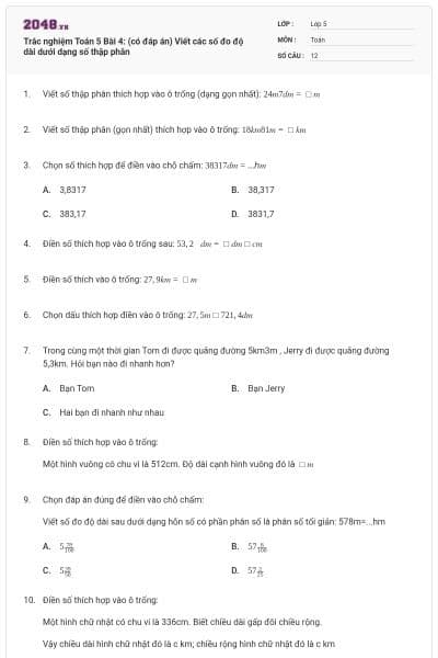 Trắc nghiệm Toán 5 Bài 4: (có đáp án) Viết các số đo độ dài dưới dạng số thập phân