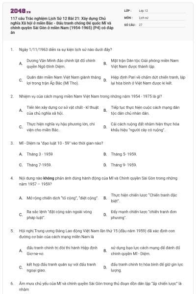 117 câu Trắc nghiệm Lịch Sử 12 Bài 21: Xây dựng Chủ nghĩa Xã hội ở miền Bắc - Đấu tranh chống Đế quốc Mĩ và chính quyền Sài Gòn ở miền Nam (1954-1965) (P4) có đáp án