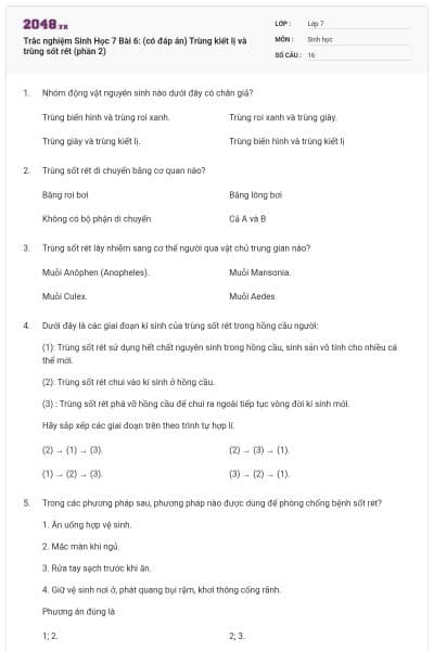 Trắc nghiệm Sinh Học 7 Bài 6: (có đáp án) Trùng kiết lị và trùng sốt rét (phần 2)