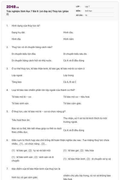 Trắc nghiệm Sinh Học 7 Bài 8: (có đáp án) Thủy tức (phần 2)